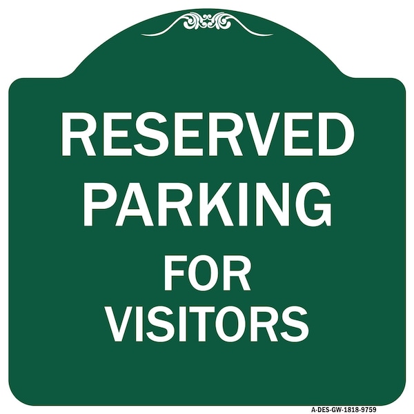 Signmission Reserved Parking For Visitors Heavy-Gauge Aluminum Architectural Sign, 18" x 18", GW-1818-9759 A-DES-GW-1818-9759 - main